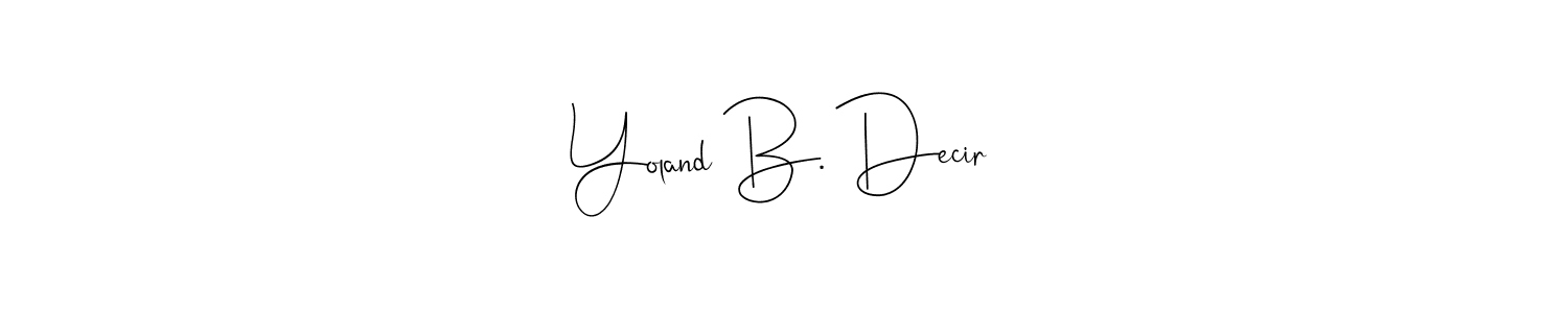 Best and Professional Signature Style for Yoland B. Decir. Andilay-7BmLP Best Signature Style Collection. Yoland B. Decir signature style 4 images and pictures png