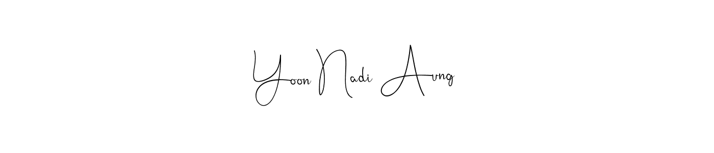 See photos of Yoon Nadi Aung official signature by Spectra . Check more albums & portfolios. Read reviews & check more about Andilay-7BmLP font. Yoon Nadi Aung signature style 4 images and pictures png