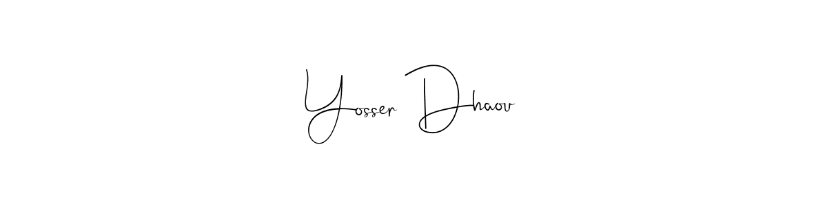 Make a beautiful signature design for name Yosser Dhaou. Use this online signature maker to create a handwritten signature for free. Yosser Dhaou signature style 4 images and pictures png