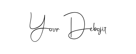 How to make Your Debojit signature? Andilay-7BmLP is a professional autograph style. Create handwritten signature for Your Debojit name. Your Debojit signature style 4 images and pictures png
