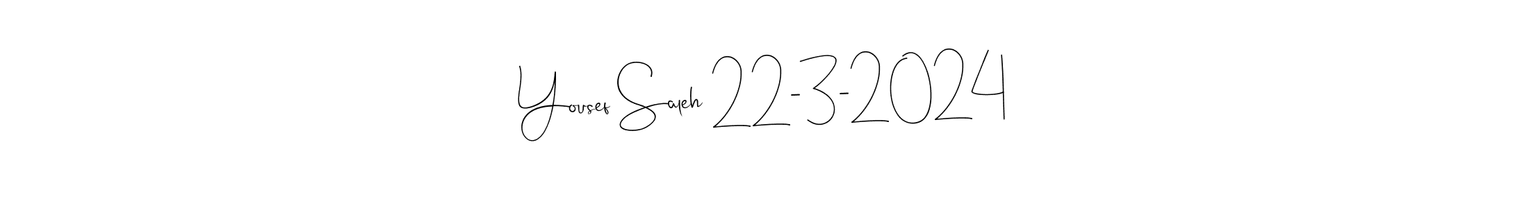Use a signature maker to create a handwritten signature online. With this signature software, you can design (Andilay-7BmLP) your own signature for name Yousef Saleh 22-3-2024. Yousef Saleh 22-3-2024 signature style 4 images and pictures png