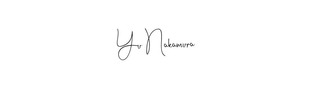 Design your own signature with our free online signature maker. With this signature software, you can create a handwritten (Andilay-7BmLP) signature for name Yu Nakamura. Yu Nakamura signature style 4 images and pictures png