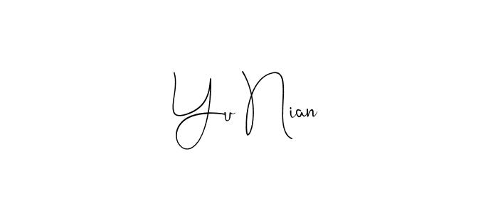 You should practise on your own different ways (Andilay-7BmLP) to write your name (Yu Nian) in signature. don't let someone else do it for you. Yu Nian signature style 4 images and pictures png