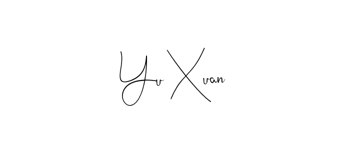 if you are searching for the best signature style for your name Yu Xuan. so please give up your signature search. here we have designed multiple signature styles  using Andilay-7BmLP. Yu Xuan signature style 4 images and pictures png