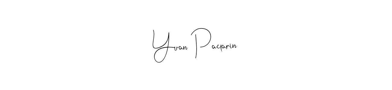 Make a beautiful signature design for name Yuan Paclarin. With this signature (Andilay-7BmLP) style, you can create a handwritten signature for free. Yuan Paclarin signature style 4 images and pictures png