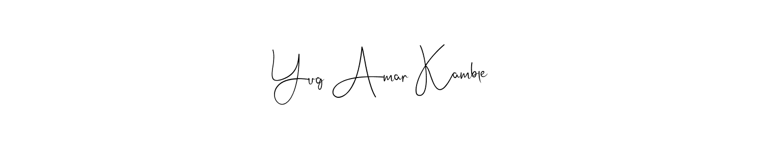 Also we have Yug Amar Kamble name is the best signature style. Create professional handwritten signature collection using Andilay-7BmLP autograph style. Yug Amar Kamble signature style 4 images and pictures png