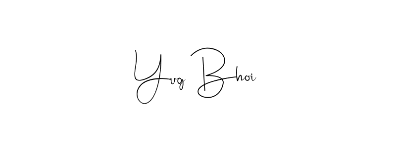Use a signature maker to create a handwritten signature online. With this signature software, you can design (Andilay-7BmLP) your own signature for name Yug Bhoi. Yug Bhoi signature style 4 images and pictures png