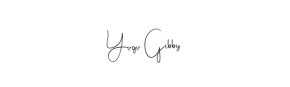 Use a signature maker to create a handwritten signature online. With this signature software, you can design (Andilay-7BmLP) your own signature for name Yugu Gibby. Yugu Gibby signature style 4 images and pictures png