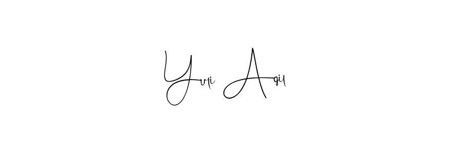 Similarly Andilay-7BmLP is the best handwritten signature design. Signature creator online .You can use it as an online autograph creator for name Yuli Aqil. Yuli Aqil signature style 4 images and pictures png