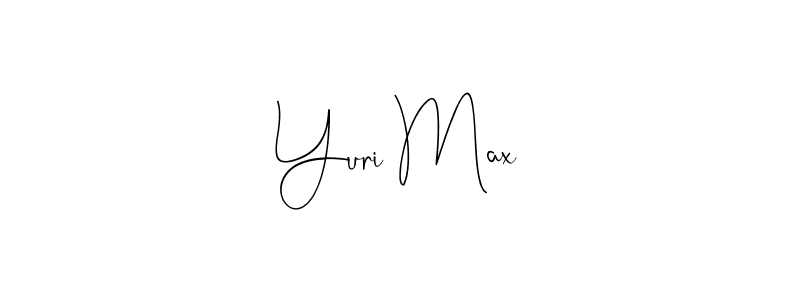It looks lik you need a new signature style for name Yuri Max. Design unique handwritten (Andilay-7BmLP) signature with our free signature maker in just a few clicks. Yuri Max signature style 4 images and pictures png