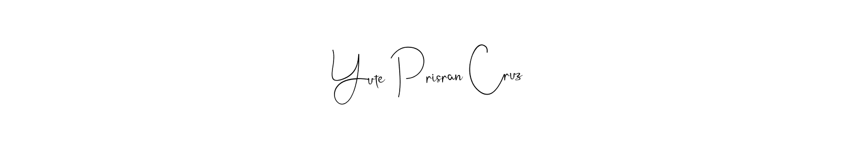Use a signature maker to create a handwritten signature online. With this signature software, you can design (Andilay-7BmLP) your own signature for name Yute Prisran Cruz. Yute Prisran Cruz signature style 4 images and pictures png