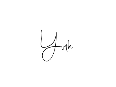 It looks lik you need a new signature style for name Yuth. Design unique handwritten (Andilay-7BmLP) signature with our free signature maker in just a few clicks. Yuth signature style 4 images and pictures png