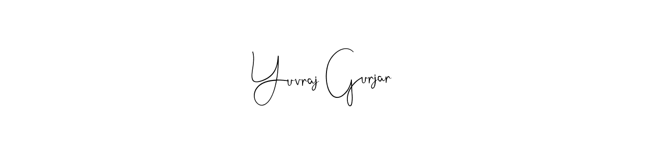 Also we have Yuvraj Gurjar name is the best signature style. Create professional handwritten signature collection using Andilay-7BmLP autograph style. Yuvraj Gurjar signature style 4 images and pictures png