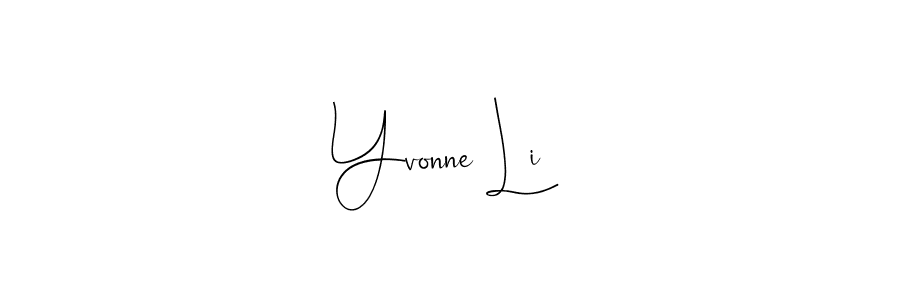 Create a beautiful signature design for name Yvonne Li. With this signature (Andilay-7BmLP) fonts, you can make a handwritten signature for free. Yvonne Li signature style 4 images and pictures png