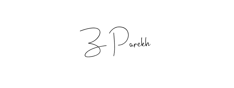 Design your own signature with our free online signature maker. With this signature software, you can create a handwritten (Andilay-7BmLP) signature for name Z Parekh. Z Parekh signature style 4 images and pictures png