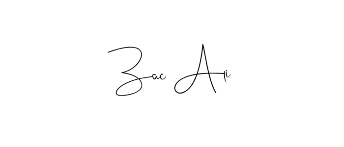 Zac Ali stylish signature style. Best Handwritten Sign (Andilay-7BmLP) for my name. Handwritten Signature Collection Ideas for my name Zac Ali. Zac Ali signature style 4 images and pictures png