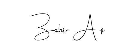 Design your own signature with our free online signature maker. With this signature software, you can create a handwritten (Andilay-7BmLP) signature for name Zahir Ali. Zahir Ali signature style 4 images and pictures png