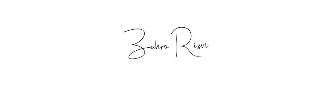 Make a beautiful signature design for name Zahra Rizvi. With this signature (Andilay-7BmLP) style, you can create a handwritten signature for free. Zahra Rizvi signature style 4 images and pictures png