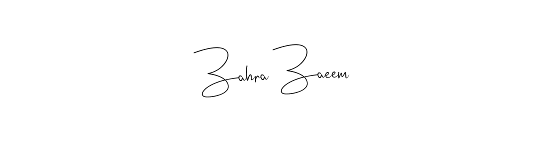 Zahra Zaeem stylish signature style. Best Handwritten Sign (Andilay-7BmLP) for my name. Handwritten Signature Collection Ideas for my name Zahra Zaeem. Zahra Zaeem signature style 4 images and pictures png