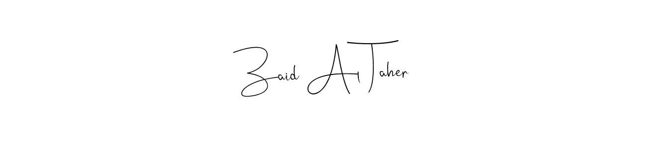 You should practise on your own different ways (Andilay-7BmLP) to write your name (Zaid Al Taher) in signature. don't let someone else do it for you. Zaid Al Taher signature style 4 images and pictures png