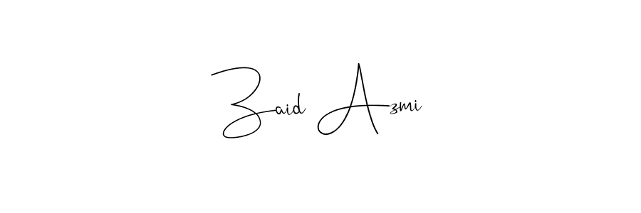 You should practise on your own different ways (Andilay-7BmLP) to write your name (Zaid Azmi) in signature. don't let someone else do it for you. Zaid Azmi signature style 4 images and pictures png