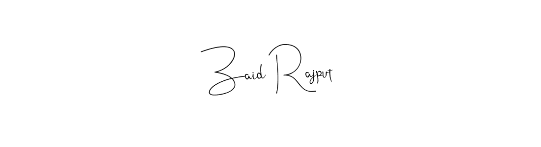 How to make Zaid Rajput name signature. Use Andilay-7BmLP style for creating short signs online. This is the latest handwritten sign. Zaid Rajput signature style 4 images and pictures png