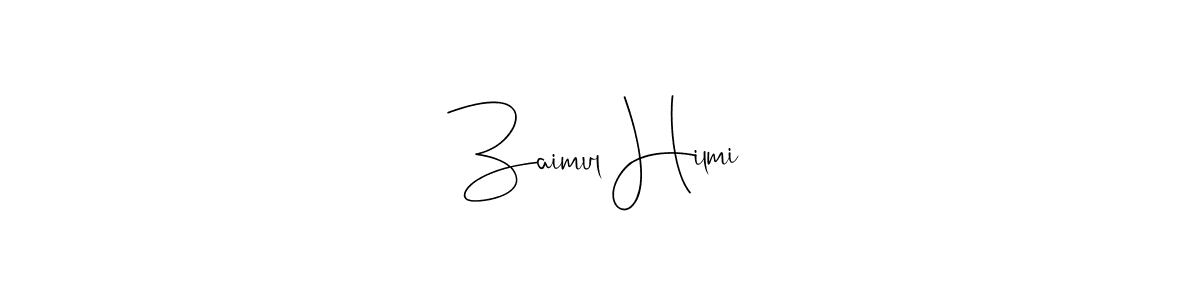 Zaimul Hilmi stylish signature style. Best Handwritten Sign (Andilay-7BmLP) for my name. Handwritten Signature Collection Ideas for my name Zaimul Hilmi. Zaimul Hilmi signature style 4 images and pictures png