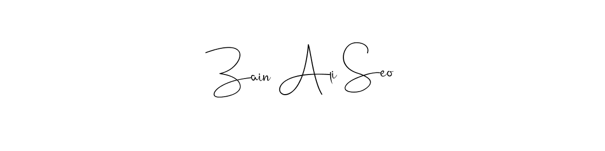 Also we have Zain Ali Seo name is the best signature style. Create professional handwritten signature collection using Andilay-7BmLP autograph style. Zain Ali Seo signature style 4 images and pictures png