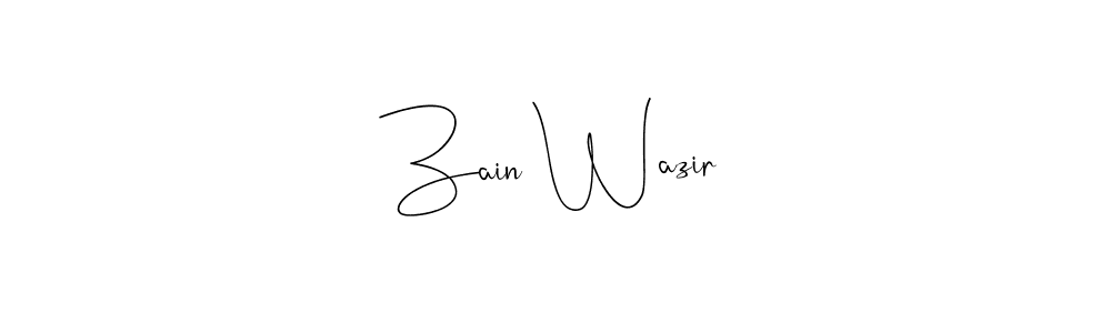 Zain Wazir stylish signature style. Best Handwritten Sign (Andilay-7BmLP) for my name. Handwritten Signature Collection Ideas for my name Zain Wazir. Zain Wazir signature style 4 images and pictures png