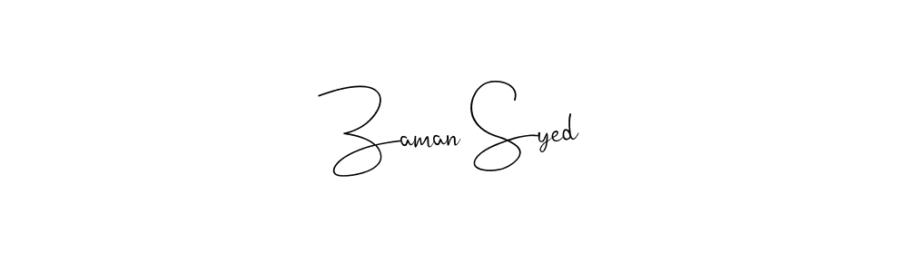 Create a beautiful signature design for name Zaman Syed. With this signature (Andilay-7BmLP) fonts, you can make a handwritten signature for free. Zaman Syed signature style 4 images and pictures png