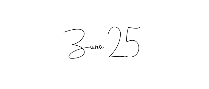 How to make Zana 25 name signature. Use Andilay-7BmLP style for creating short signs online. This is the latest handwritten sign. Zana 25 signature style 4 images and pictures png