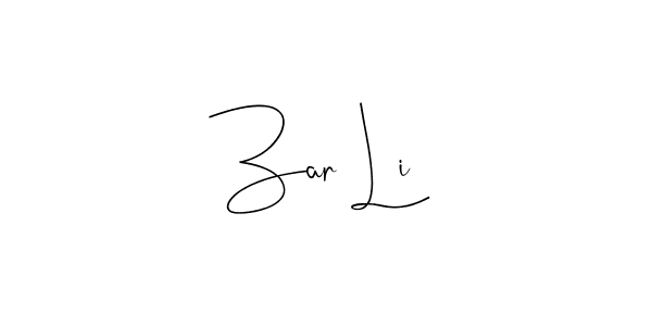 Also we have Zar Li name is the best signature style. Create professional handwritten signature collection using Andilay-7BmLP autograph style. Zar Li signature style 4 images and pictures png