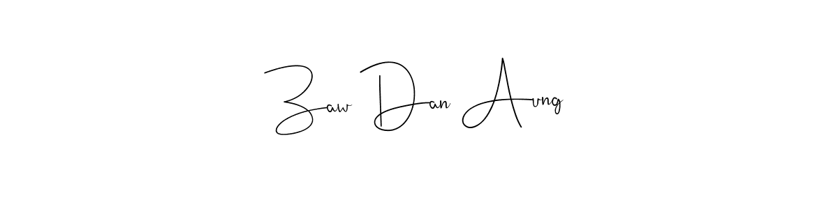 Make a beautiful signature design for name Zaw Dan Aung. With this signature (Andilay-7BmLP) style, you can create a handwritten signature for free. Zaw Dan Aung signature style 4 images and pictures png