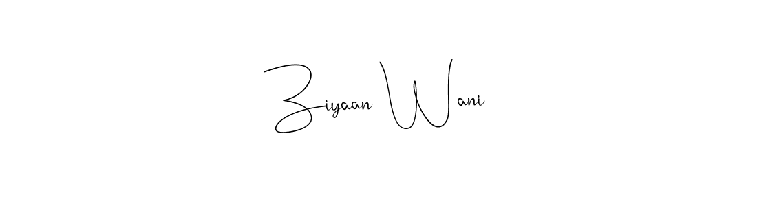 Andilay-7BmLP is a professional signature style that is perfect for those who want to add a touch of class to their signature. It is also a great choice for those who want to make their signature more unique. Get Ziyaan Wani name to fancy signature for free. Ziyaan Wani signature style 4 images and pictures png