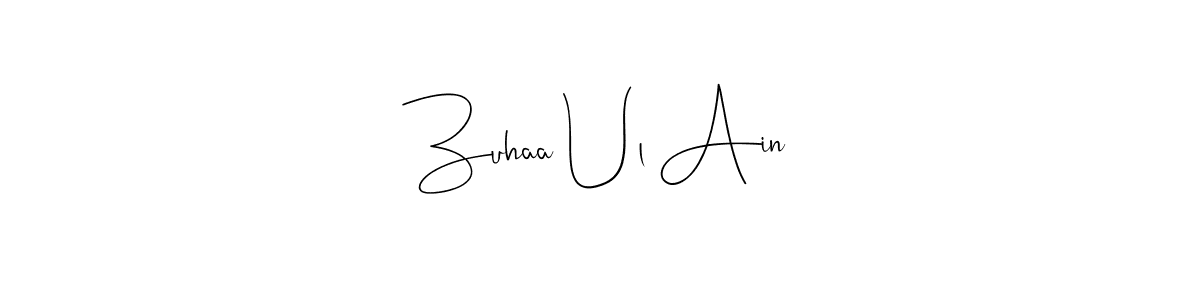 Make a beautiful signature design for name Zuhaa Ul Ain. With this signature (Andilay-7BmLP) style, you can create a handwritten signature for free. Zuhaa Ul Ain signature style 4 images and pictures png