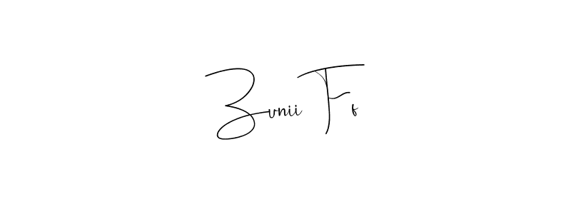 Create a beautiful signature design for name Zunii Ff. With this signature (Andilay-7BmLP) fonts, you can make a handwritten signature for free. Zunii Ff signature style 4 images and pictures png