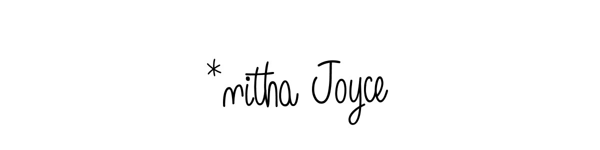 Similarly Angelique-Rose-font-FFP is the best handwritten signature design. Signature creator online .You can use it as an online autograph creator for name *nitha Joyce. *nitha Joyce signature style 5 images and pictures png