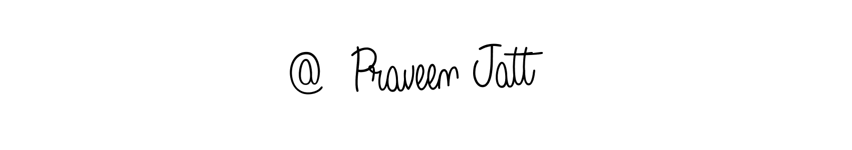 Use a signature maker to create a handwritten signature online. With this signature software, you can design (Angelique-Rose-font-FFP) your own signature for name @  Praveen Jatt  . @  Praveen Jatt   signature style 5 images and pictures png