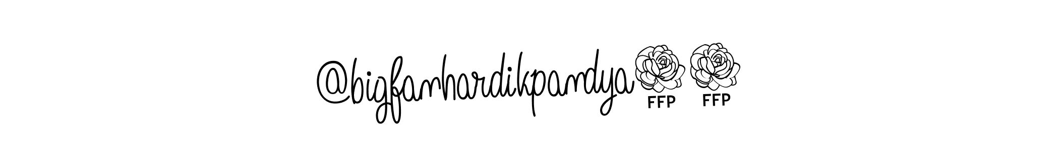 @bigfanhardikpandya33 stylish signature style. Best Handwritten Sign (Angelique-Rose-font-FFP) for my name. Handwritten Signature Collection Ideas for my name @bigfanhardikpandya33. @bigfanhardikpandya33 signature style 5 images and pictures png