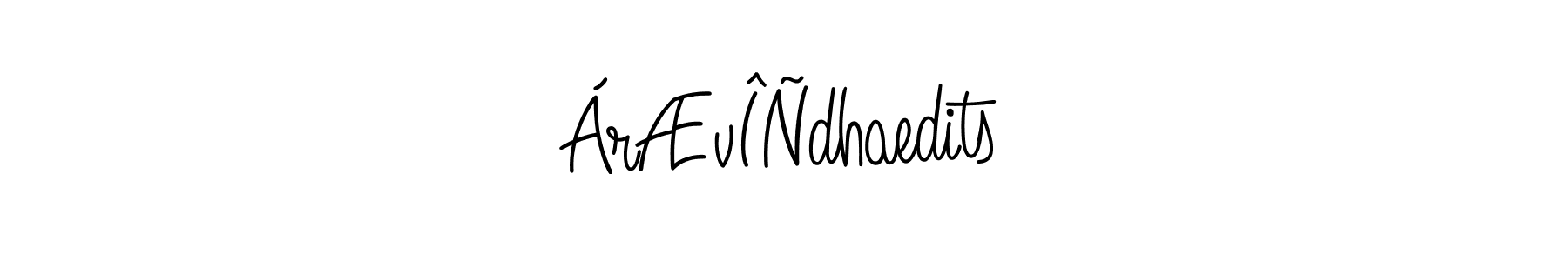 How to make ÁrÆvÎÑdhaedits name signature. Use Angelique-Rose-font-FFP style for creating short signs online. This is the latest handwritten sign. ÁrÆvÎÑdhaedits signature style 5 images and pictures png