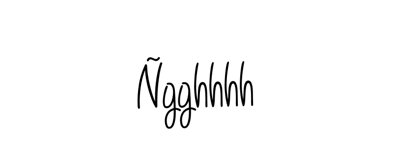 It looks lik you need a new signature style for name Ñgghhhh. Design unique handwritten (Angelique-Rose-font-FFP) signature with our free signature maker in just a few clicks. Ñgghhhh signature style 5 images and pictures png