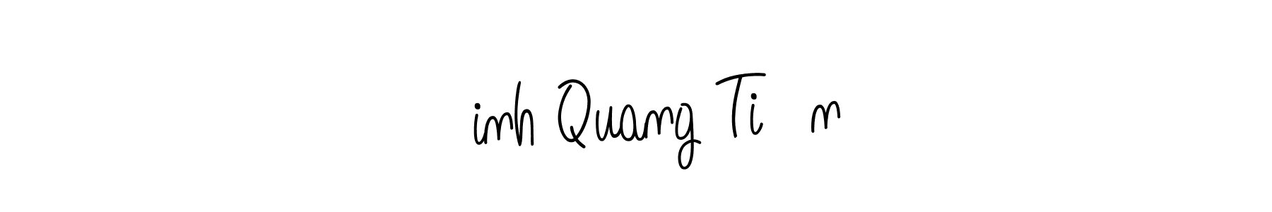 How to make Đinh Quang Tiến name signature. Use Angelique-Rose-font-FFP style for creating short signs online. This is the latest handwritten sign. Đinh Quang Tiến signature style 5 images and pictures png