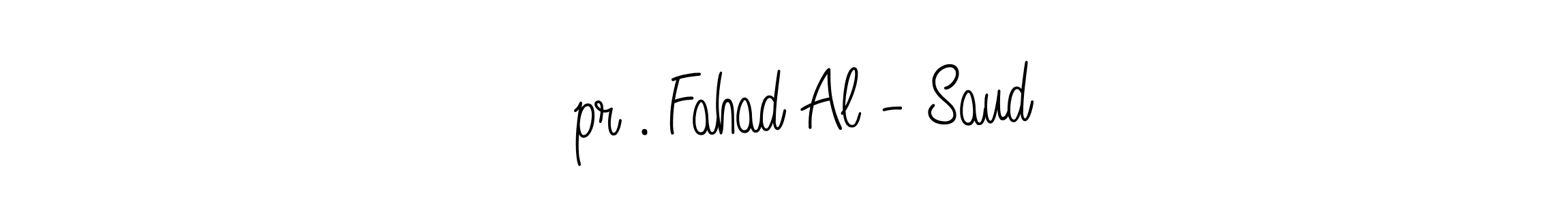 Make a beautiful signature design for name ‏pr . Fahad Al - Saud. With this signature (Angelique-Rose-font-FFP) style, you can create a handwritten signature for free. ‏pr . Fahad Al - Saud signature style 5 images and pictures png