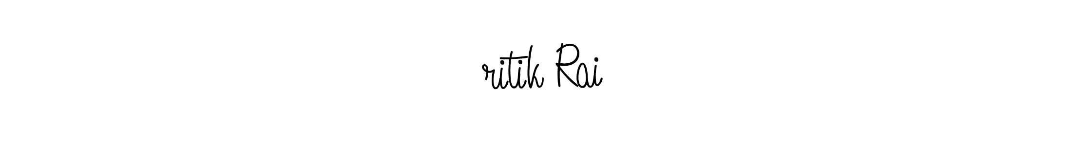 This is the best signature style for the ❤️ritik Rai ❤️ name. Also you like these signature font (Angelique-Rose-font-FFP). Mix name signature. ❤️ritik Rai ❤️ signature style 5 images and pictures png