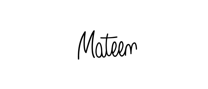 It looks lik you need a new signature style for name  Mateen. Design unique handwritten (Angelique-Rose-font-FFP) signature with our free signature maker in just a few clicks.  Mateen signature style 5 images and pictures png