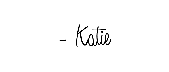 Also we have - Katie name is the best signature style. Create professional handwritten signature collection using Angelique-Rose-font-FFP autograph style. - Katie signature style 5 images and pictures png
