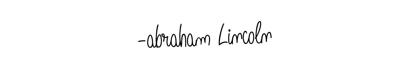 The best way (Angelique-Rose-font-FFP) to make a short signature is to pick only two or three words in your name. The name -abraham Lincoln include a total of six letters. For converting this name. -abraham Lincoln signature style 5 images and pictures png