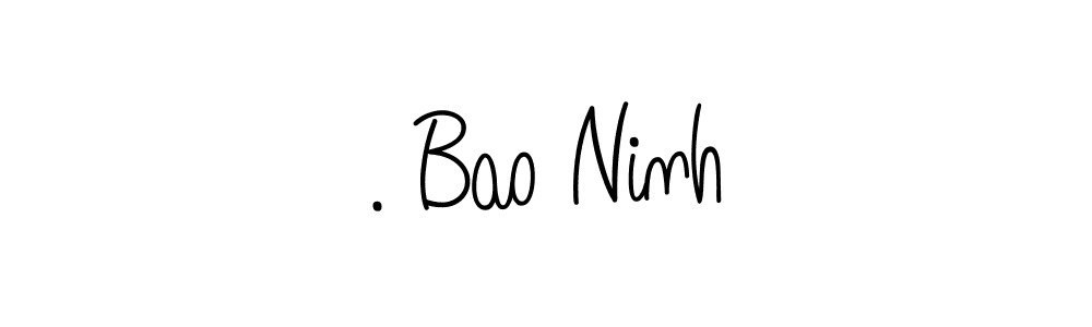 How to make . Bao Ninh signature? Angelique-Rose-font-FFP is a professional autograph style. Create handwritten signature for . Bao Ninh name. . Bao Ninh signature style 5 images and pictures png