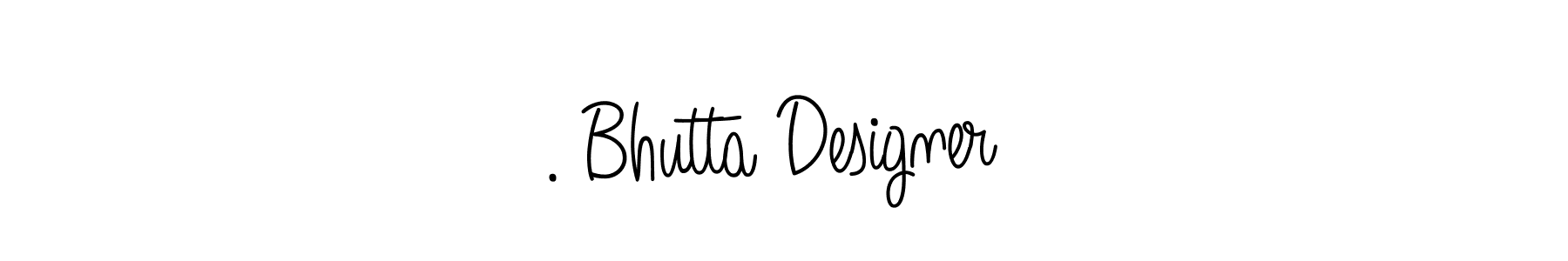 Design your own signature with our free online signature maker. With this signature software, you can create a handwritten (Angelique-Rose-font-FFP) signature for name . Bhutta Designer . . Bhutta Designer  signature style 5 images and pictures png