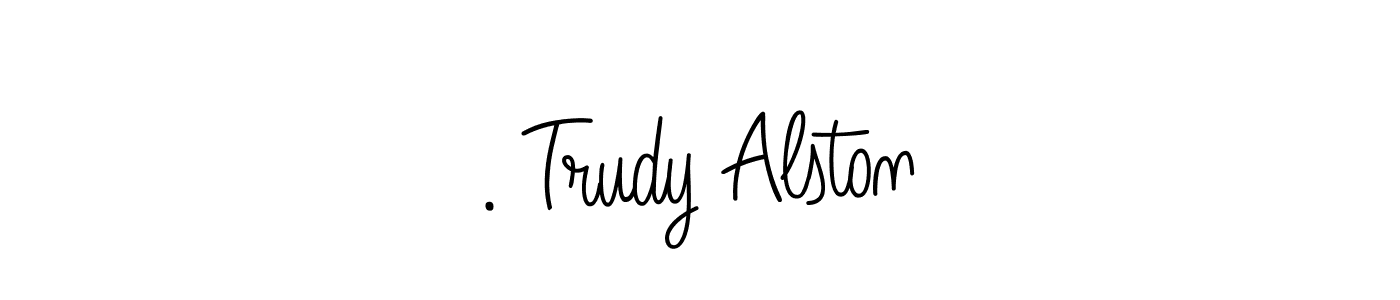 Make a beautiful signature design for name . Trudy Alston. With this signature (Angelique-Rose-font-FFP) style, you can create a handwritten signature for free. . Trudy Alston signature style 5 images and pictures png